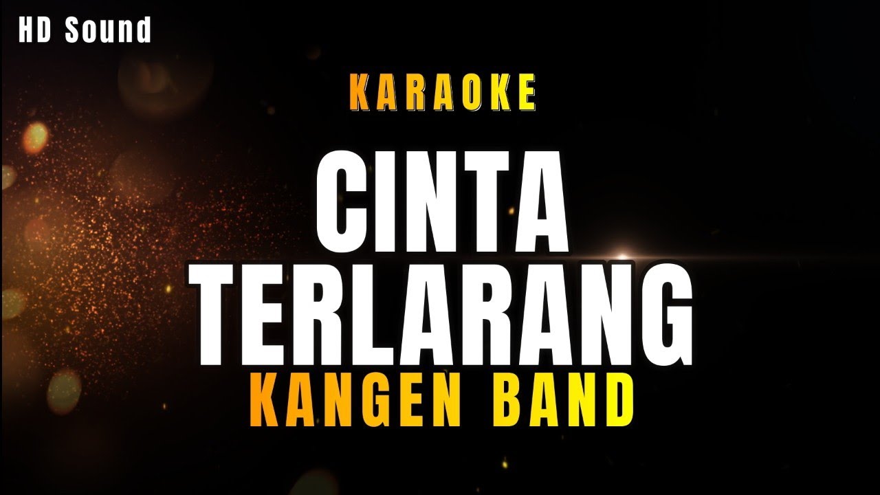 Kangen Band_ CINTA TERLARANG (KARAOKE & COVER VERSION)