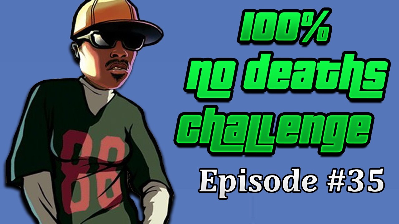 100%-ing EVERY GTA WITHOUT DYING - GTA San Andreas #1 (Attempt 4)