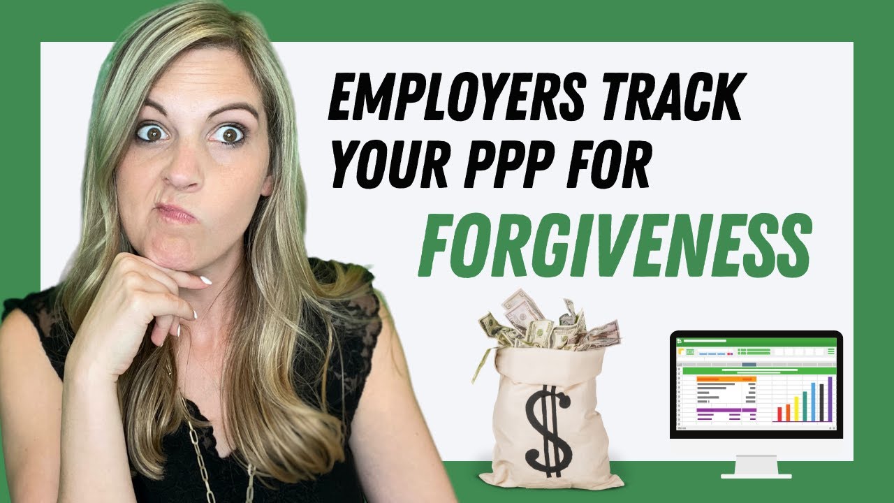 Track PPP Forgiveness for Employers! [FREE PPP TRACKER!]