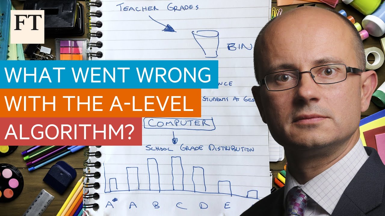 What went wrong with the A-level algorithm? l FT
