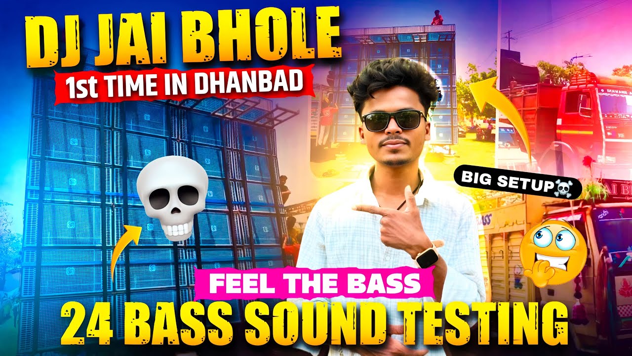 Dj Jai Bhole 1st Time In Dhanbad Bit Sindri | Sound Testing 24 Bass 😱 Feel The Bass 🔥