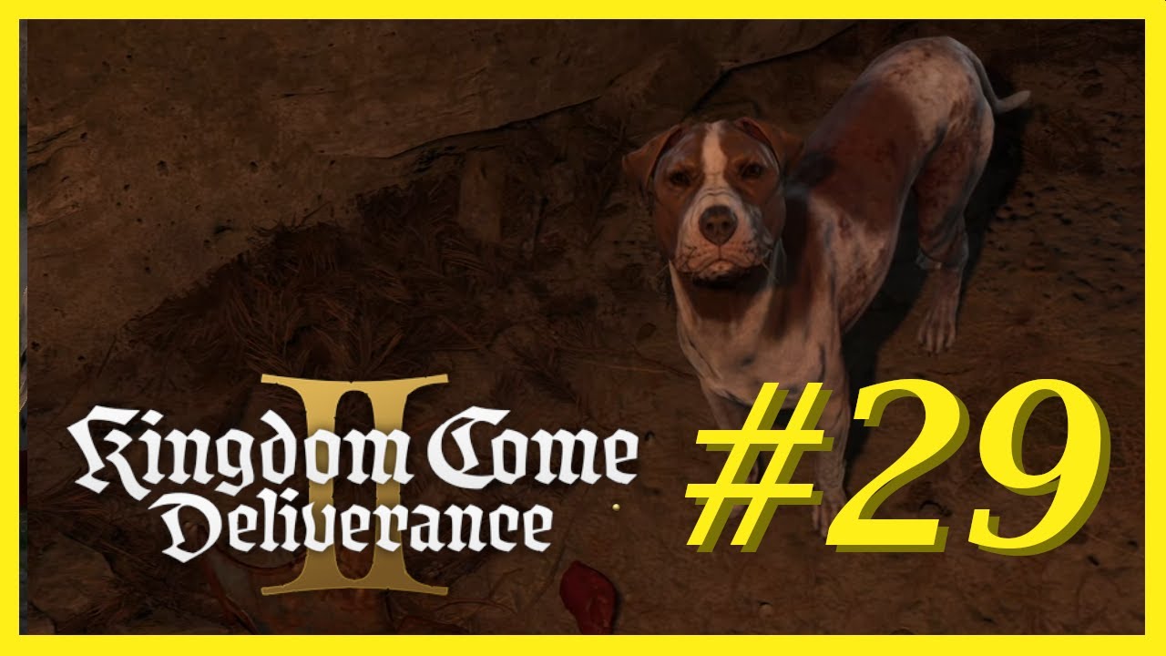 Lets play Kingdom Come Delicereance 2 [Folge 29] Unser Hund ist wieder da !!!