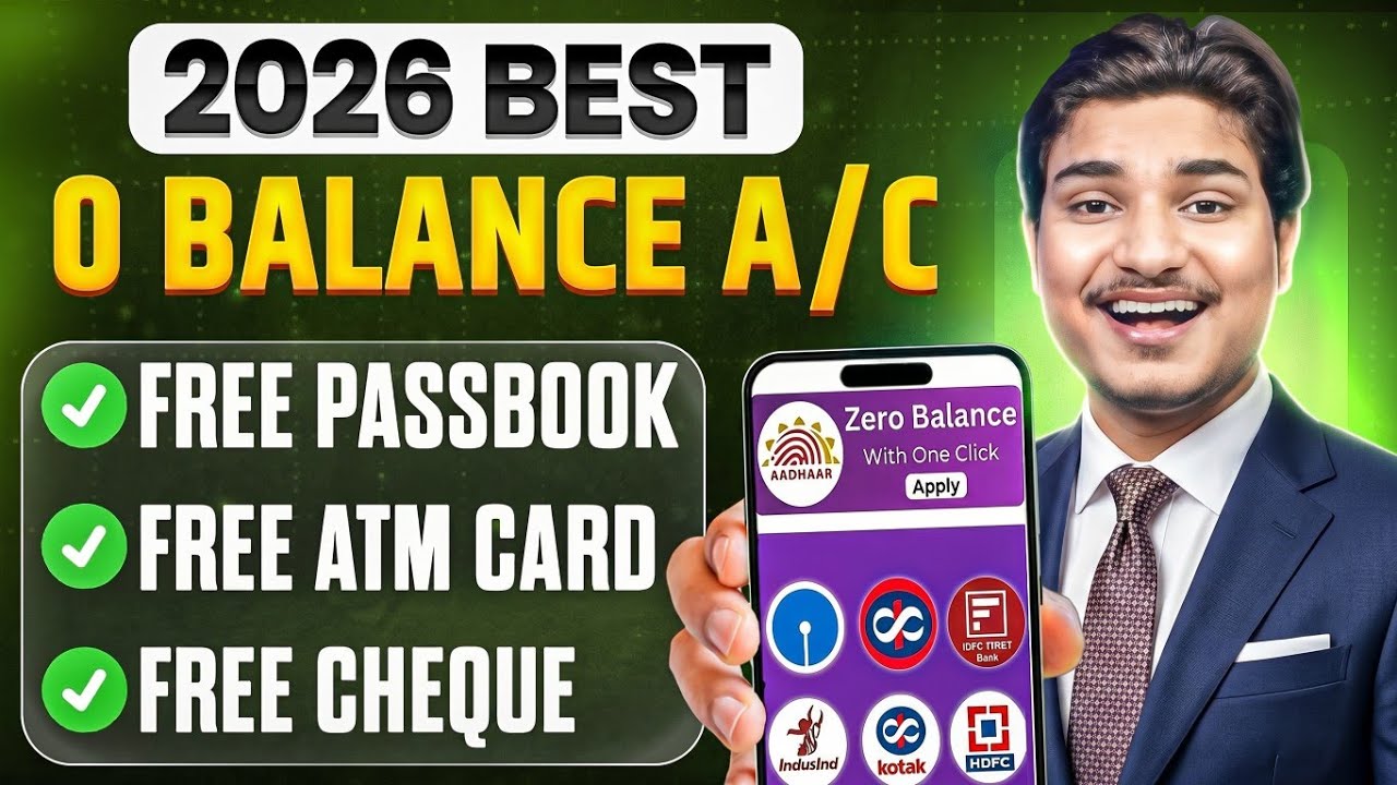 Best Zero Balance Bank Account | Zero Balance Bank Account Opening Online -0 Balance Account Opening