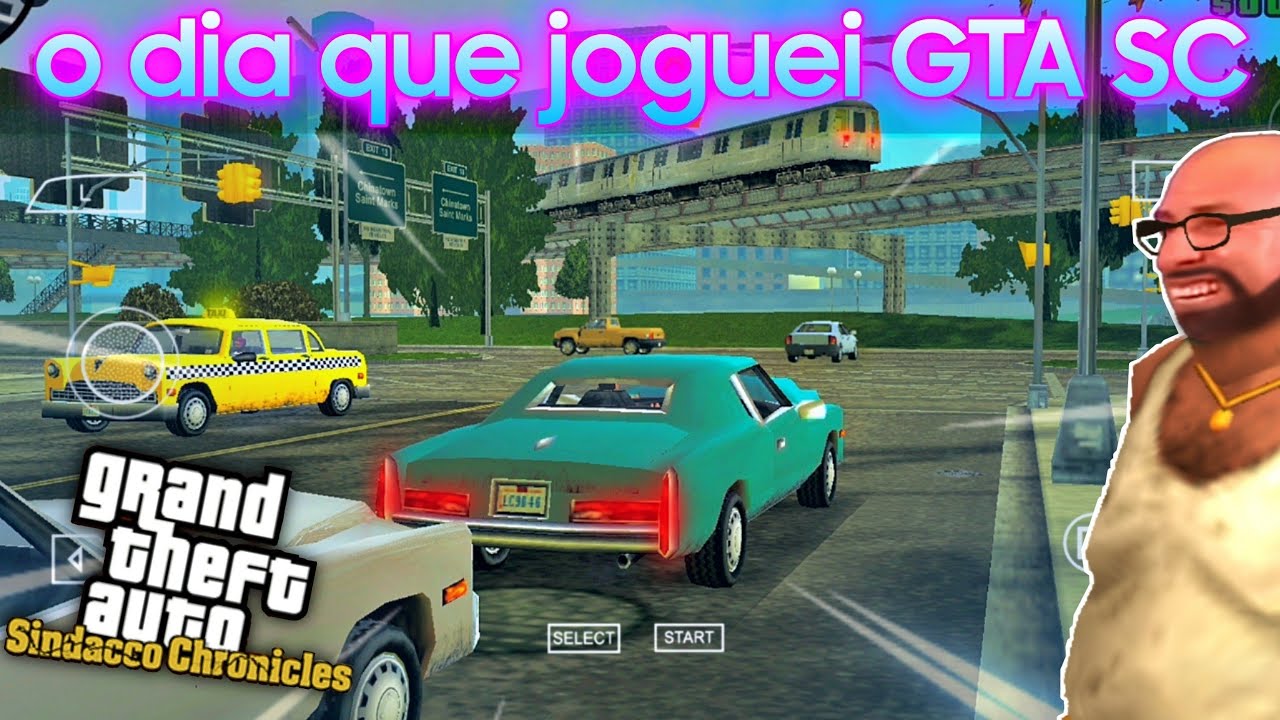 O dia que joguei GTA Sindacco Chronicles