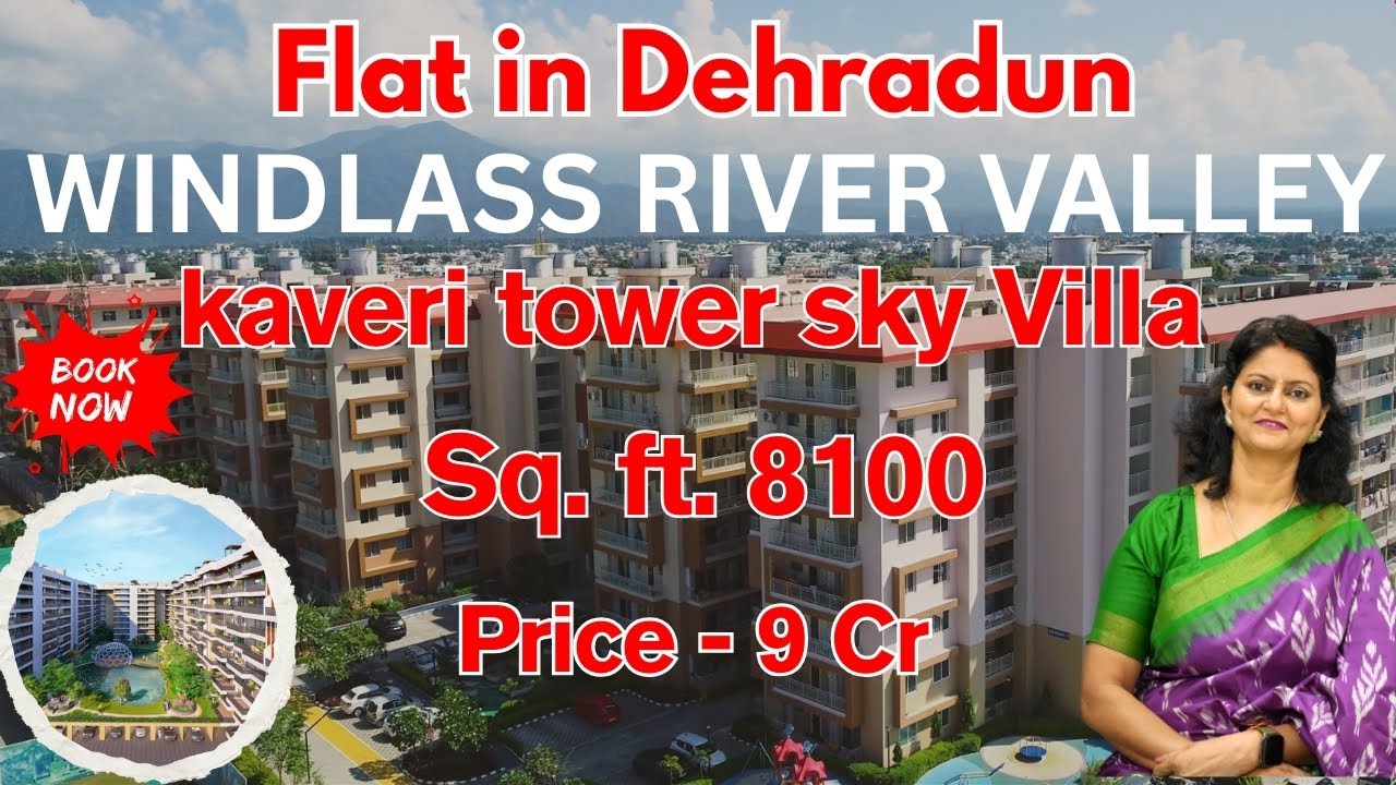Flat In Dehradun | Windlass River Velley | luxury flats in Dehradun | gated society | Big society