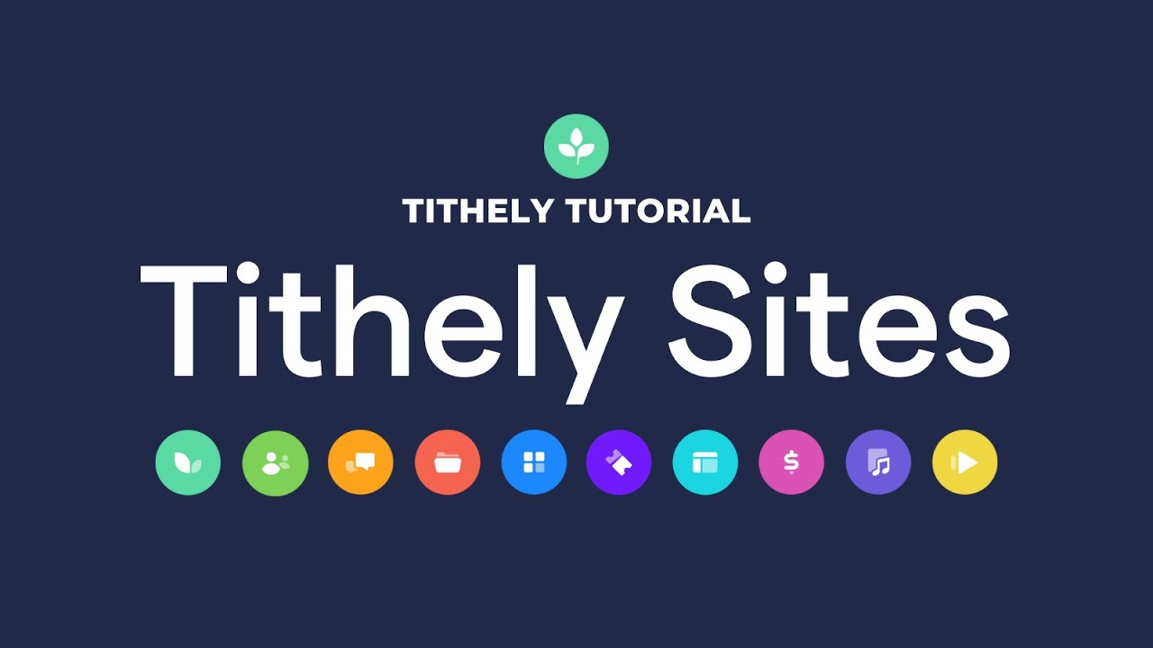 Tithely Tutorial | Tithely Sites