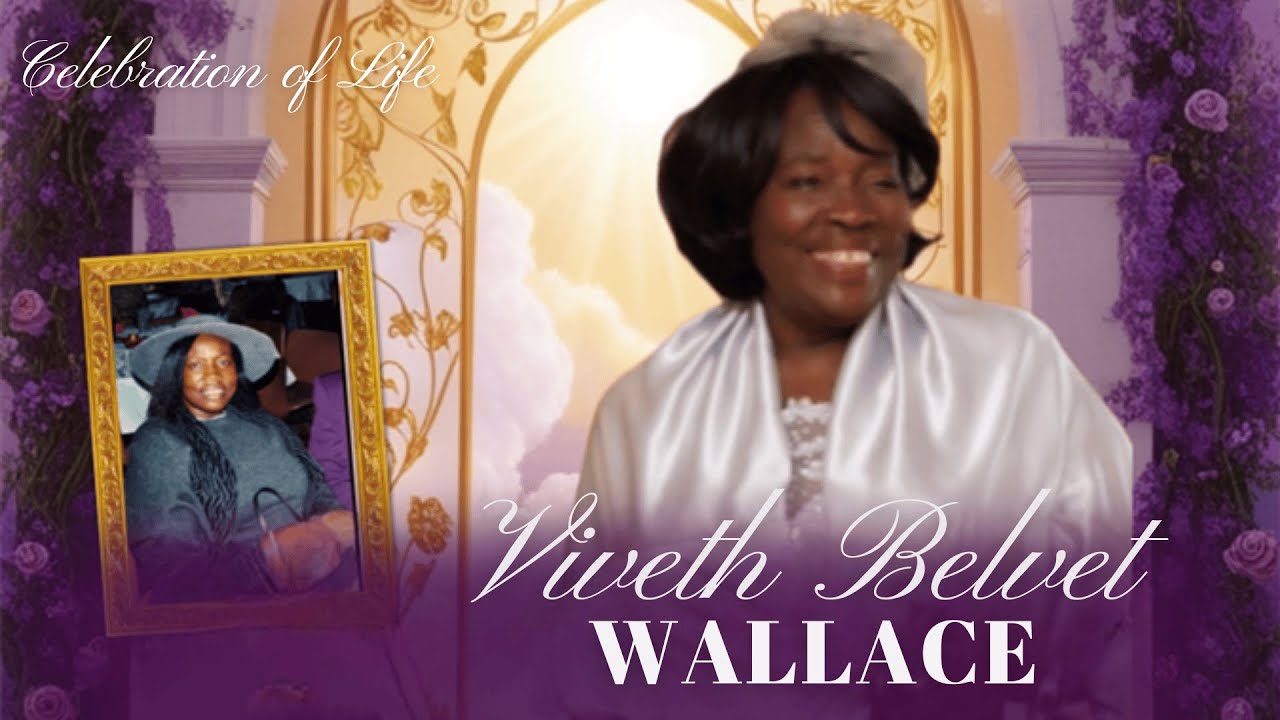 Celebrating the Life of Viveth Wallace