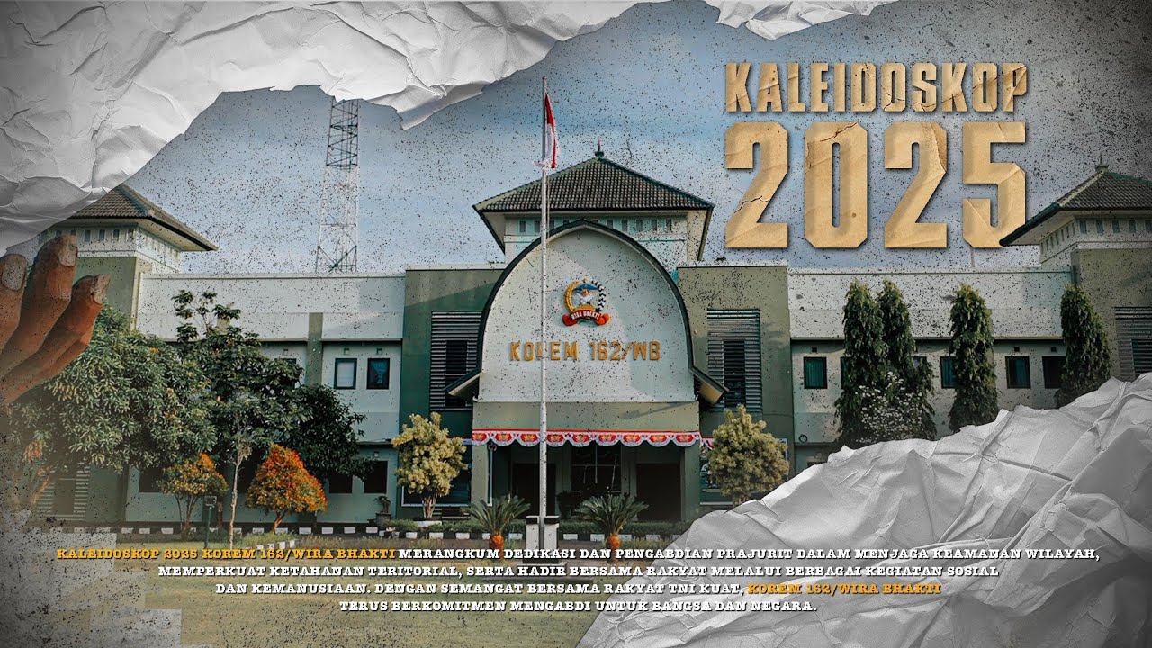 Dedikasi Tanpa Batas Korem 162/Wira Bhakti | Kaleidoskop 2025