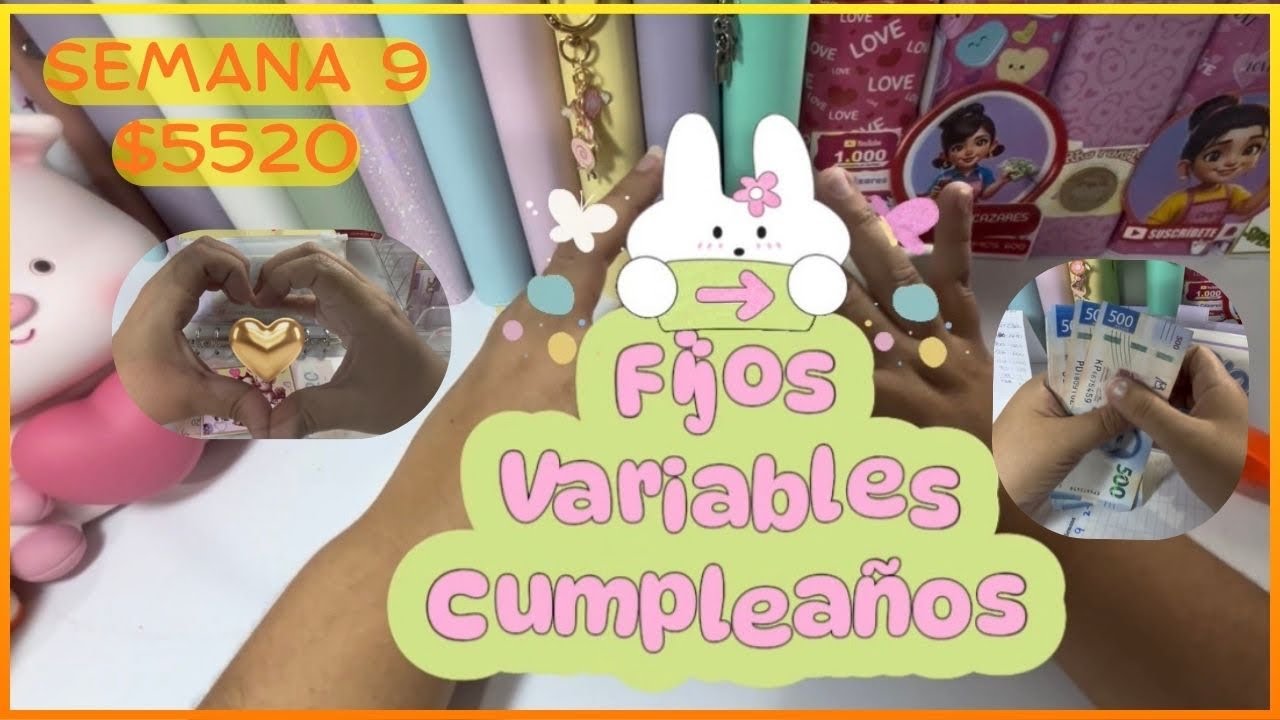 Relleno de carpetas / fijos variables y cumpleaños / semana 9
