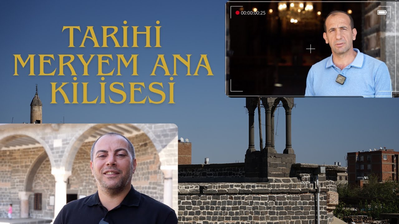 MERYEM ANA KİLİSESİ'NİN TARİHİ