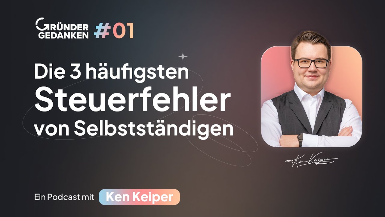 Die 3 häufigsten Steuerfehler von Selbstständigen