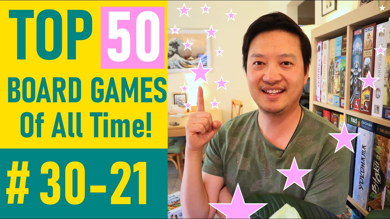 TOP 50 Board Games of ALL Time (No.30 - 21)