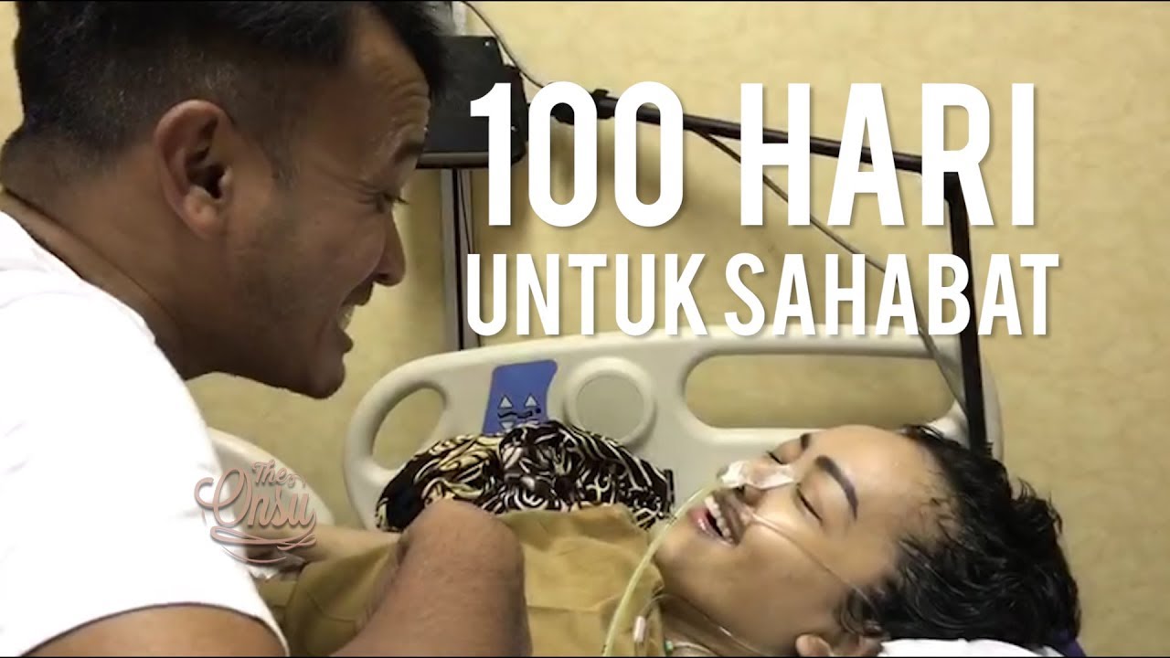 THE ONSU: 100 HARI UNTUK SAHABAT