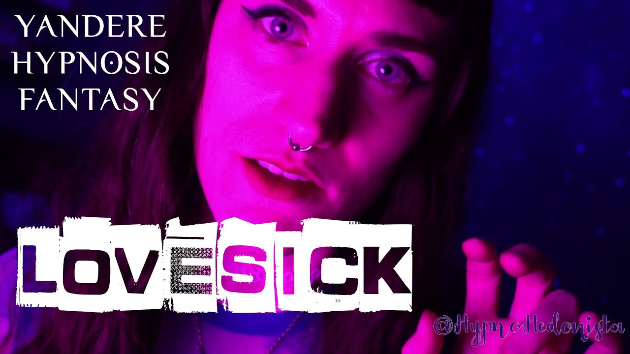 Lovesick: Valentine's Erotic Hypnosis yandere NLP