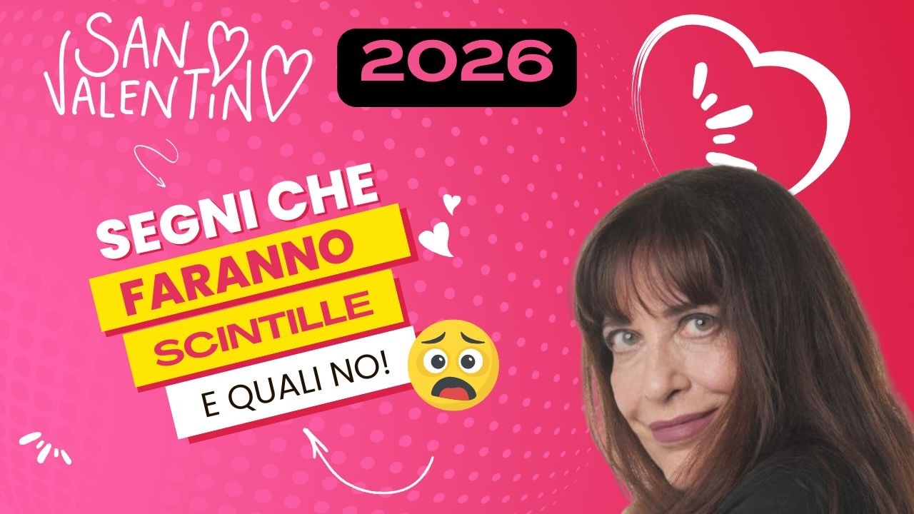 San Valentino 2026: chi farà scintille (e chi no) tra i 12 Segni!