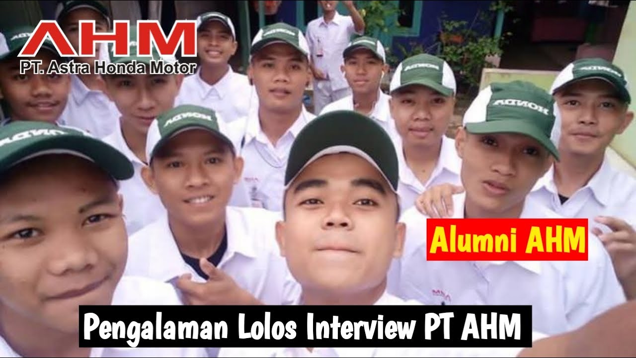 Pertanyaan  Interview PT AHM ( Astra Honda Motor)