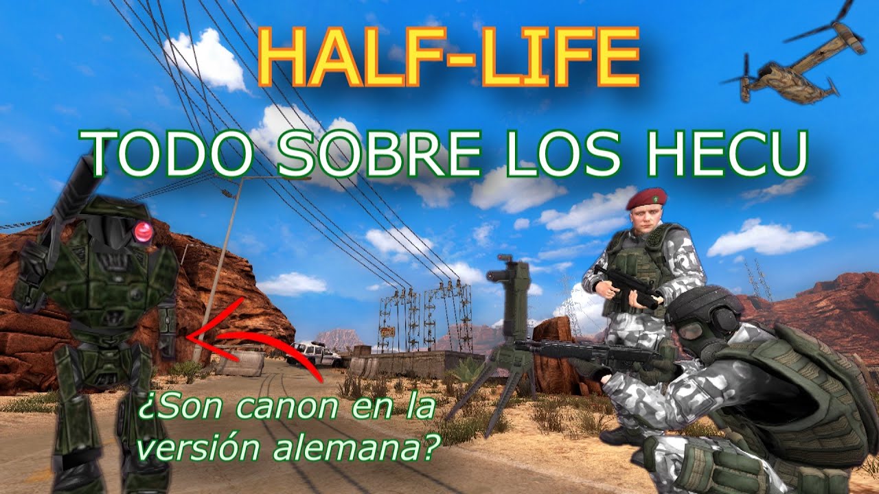 Half-Life: Todo sobre los HECU (análisis, teorías, vehículos y tecnologías)