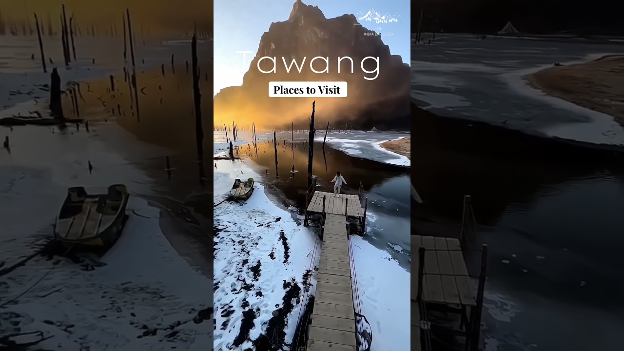 Places to visit in Tawang | Arunachal pradesh 