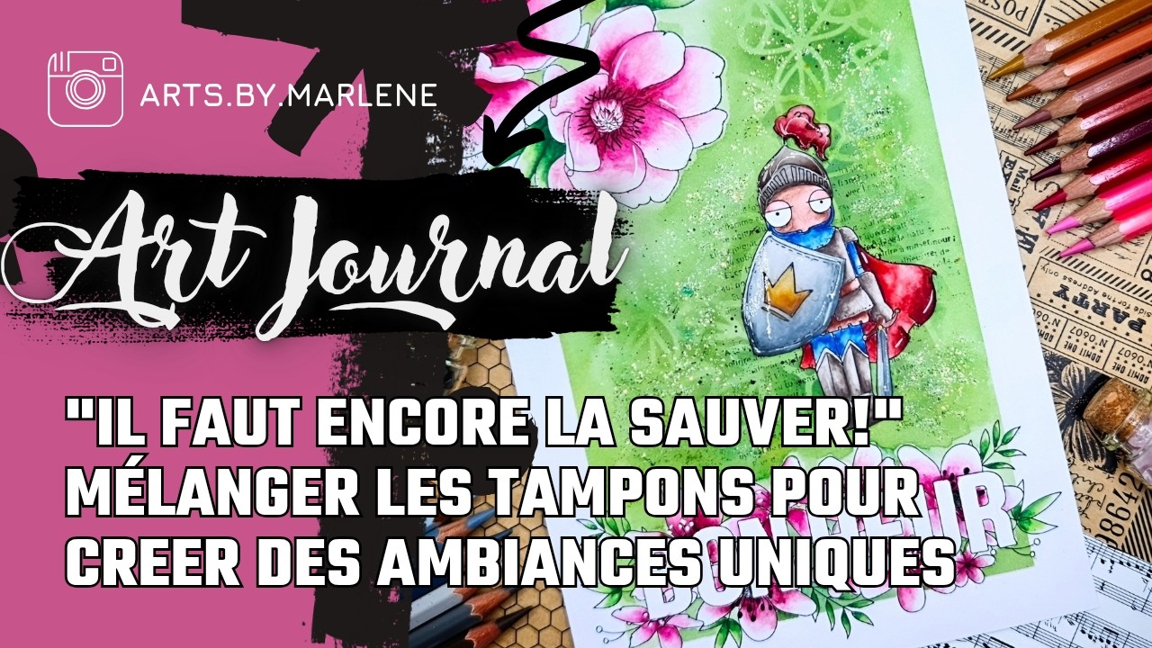 ART JOURNAL MIXER LES TAMPONS POUR CREER UNE AMBIANCE UNIQUE #artjournal