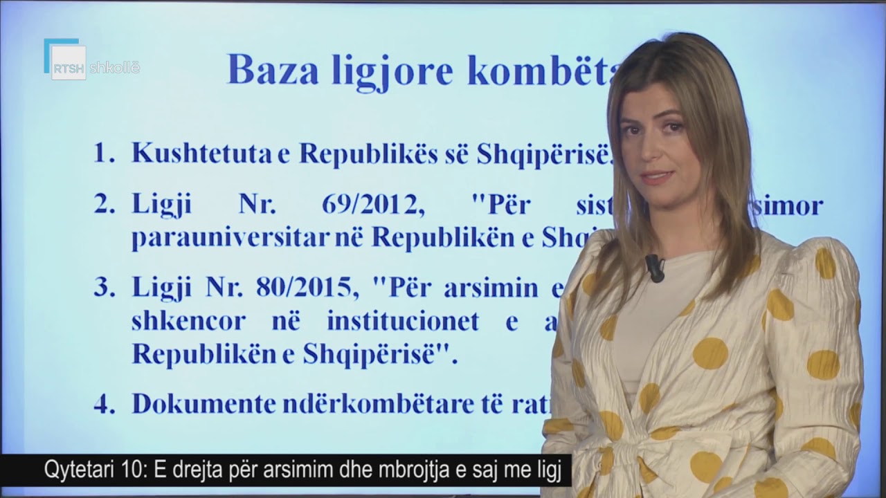 Qytetari 10 - E drejta p&euml;r arsimim dhe mbrojtja e saj me ligj