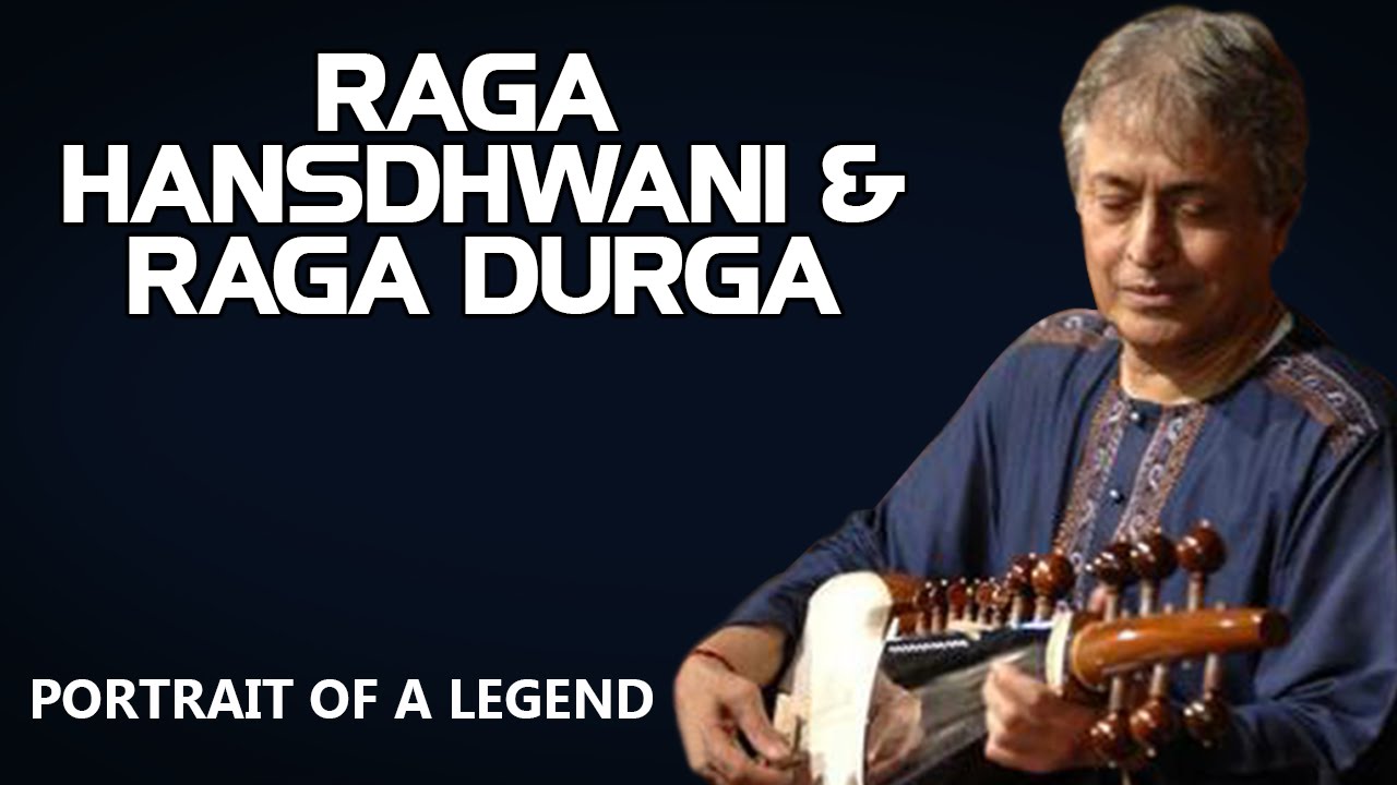 Raga Hansdhwani & Raga Durga | Amjad Ali Khan (Portrait of a Legend  - Amjad Ali Khan) | Music Today