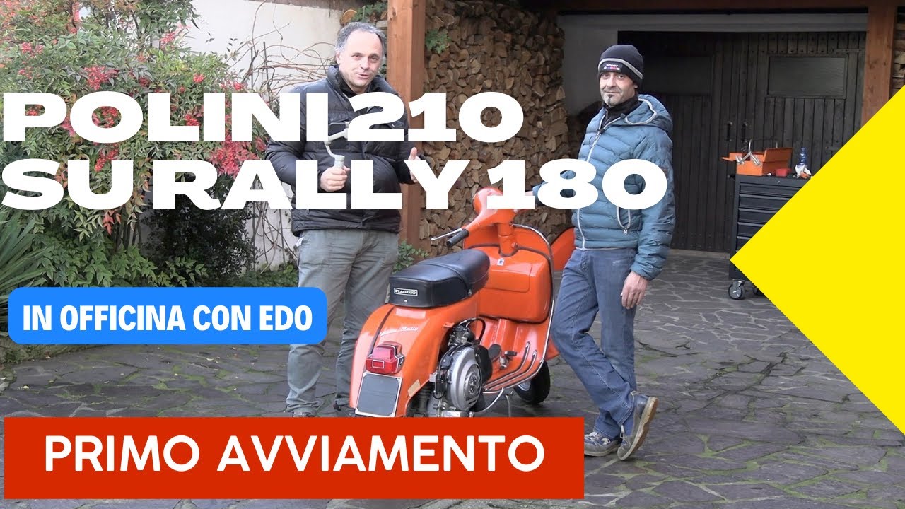Prima accensione elaborazione Polini 210  su Vespa Rally 180