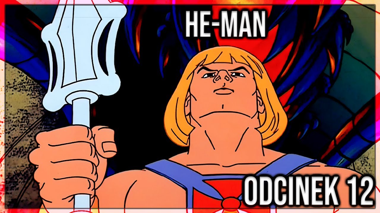 He-man Przeróbka: Odcinek 12