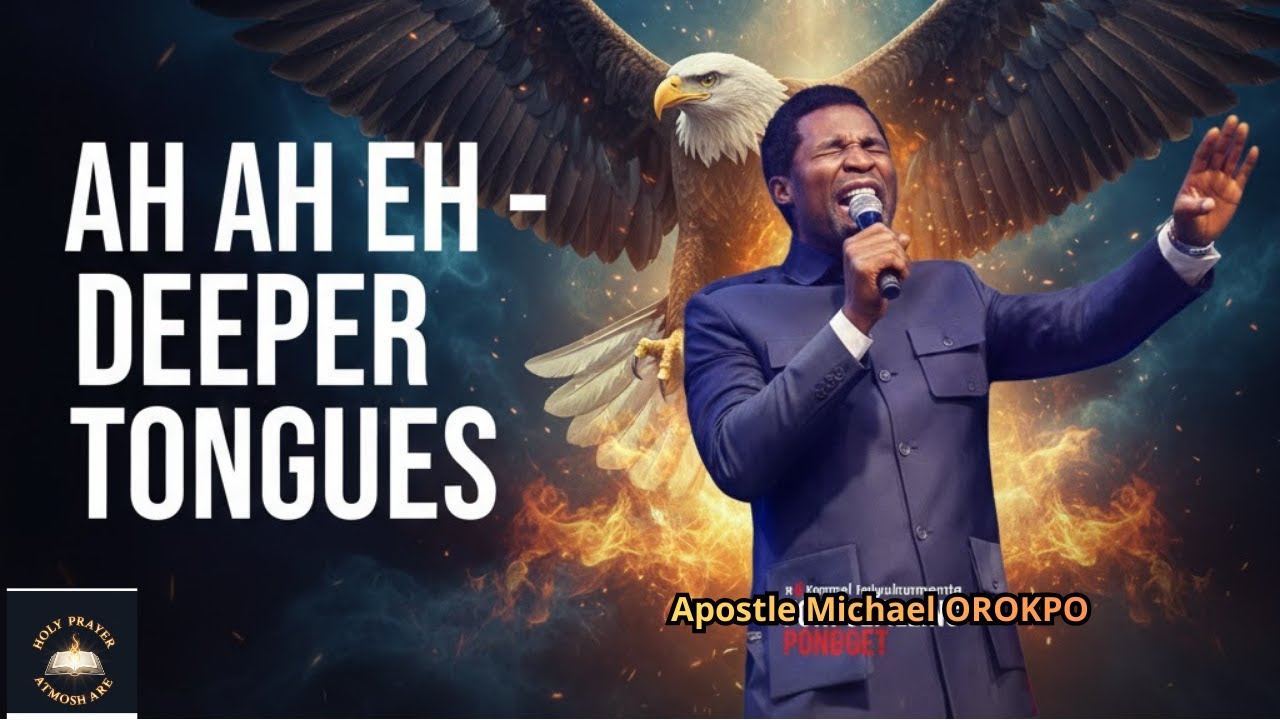 AH AH EH -TONGUE ON FIRE  | Apotre Michael OROKPO