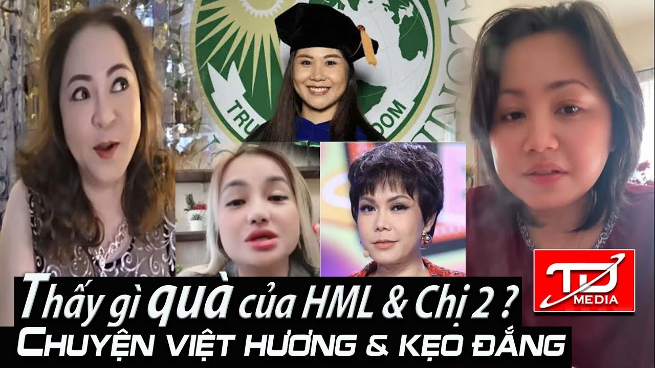 Thấy gì quà của Hoa Mộc Lan & Chị 2 ? Chuyện Việt Hương & Kẹo Đắng ? Phương Anh Châu ?