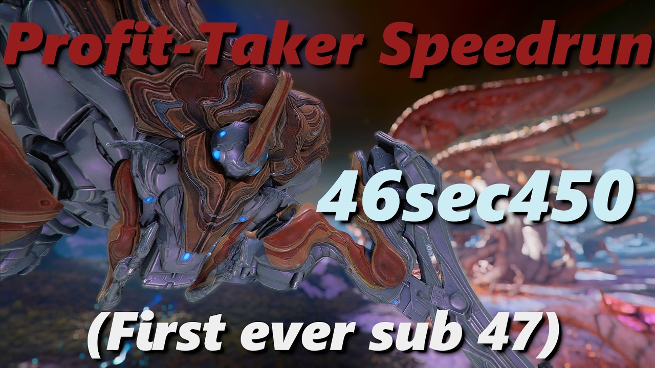 [WR] 46sec450 Solo Profit-Taker Speedrun + Builds | Warframe