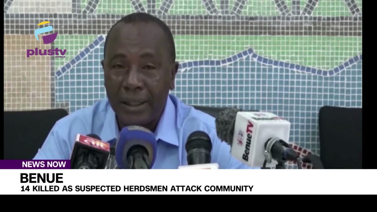 Benue: 14 Killed As Suspected Herdsmen Attack Community | NEWS