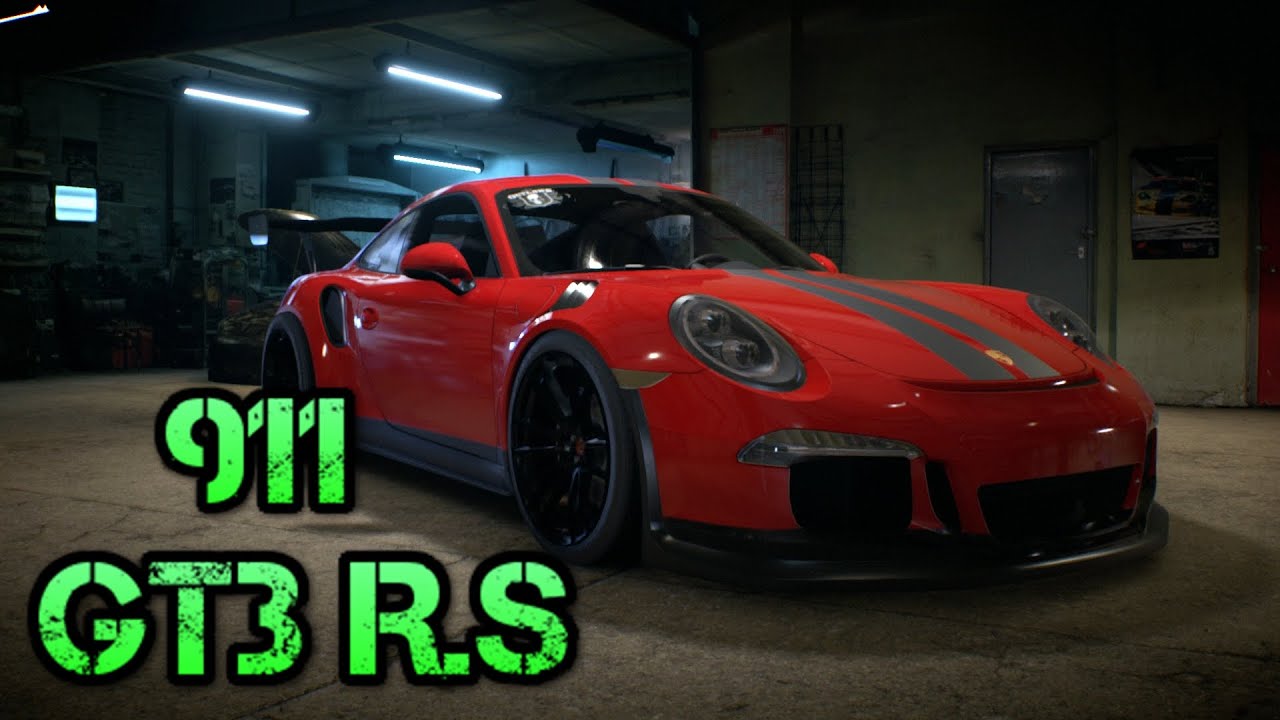 Need For Speed (2015) - BUYING A PORSCHE 991 GT3 RS!  Fully Upgraded PORSCHE!