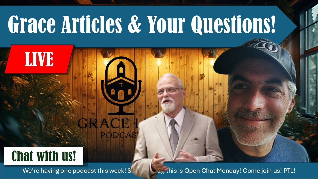 Grace Articles & Your Questions! | Grace Life Podcast | Joel & Friends