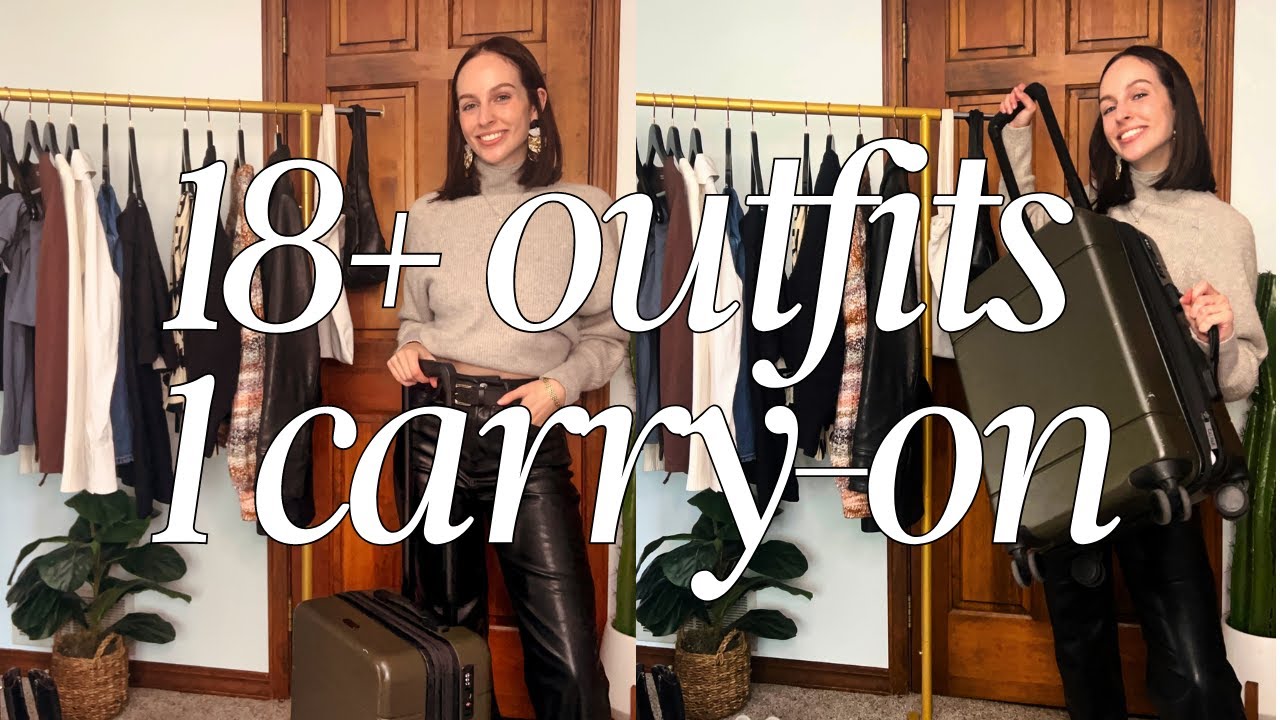 How To Pack Light: 18+ Outfits in 1 Carry-On (Fall/Winter!)
