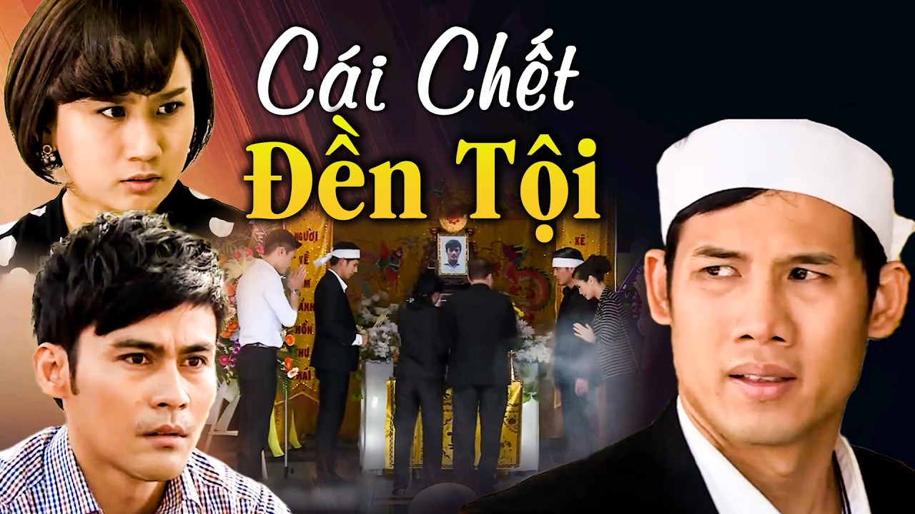 CÁI CHẾT ĐỀN TỘI | Phim Truyền Hình Hay Nhất 2026 | Phim Việt Nam 2026 Hay Nhất | HTV Phim