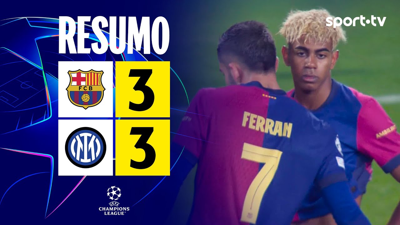 Resumo: Barcelona 3-3 Inter - UEFA Champions League 2024/25 | sport tv
