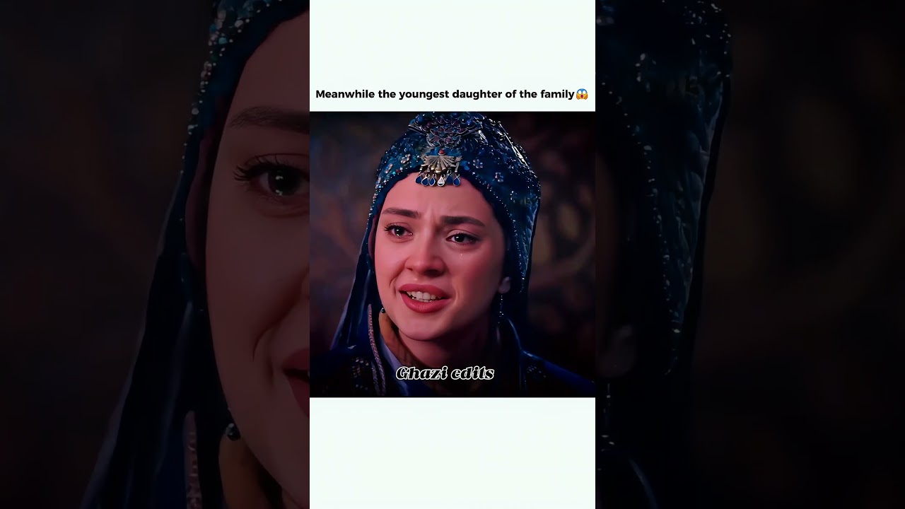 Youngest daughter of child #shorts#viral#foryoupage#osman edits#edit#shortfeed#viralvideos#