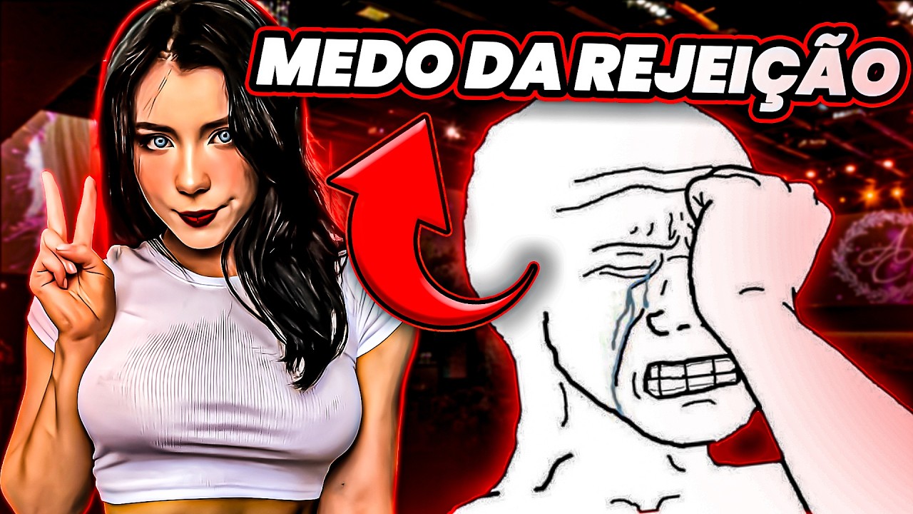 Se você tem medo de falar com mulheres VEJA ISSO