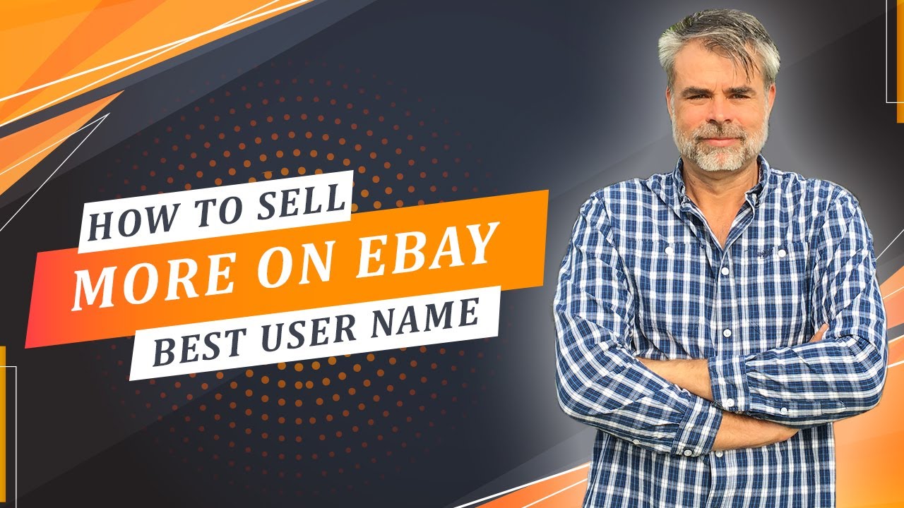 How to sell more on eBay | Best User Name