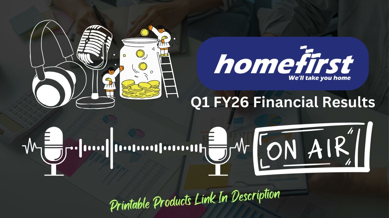 Home First Finance Company India Ltd Q1 FY26 Financial Results | Detailed Analysis & Key Highlights