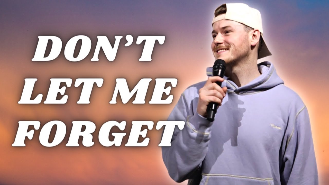 Don’t Let Me Forget | Keenan Clark | Celebration Church YA