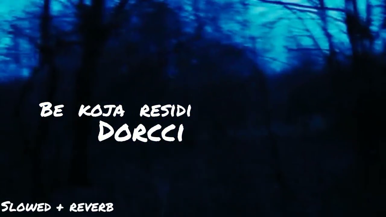 be koja residi - dorcci ( slowed + reverb)