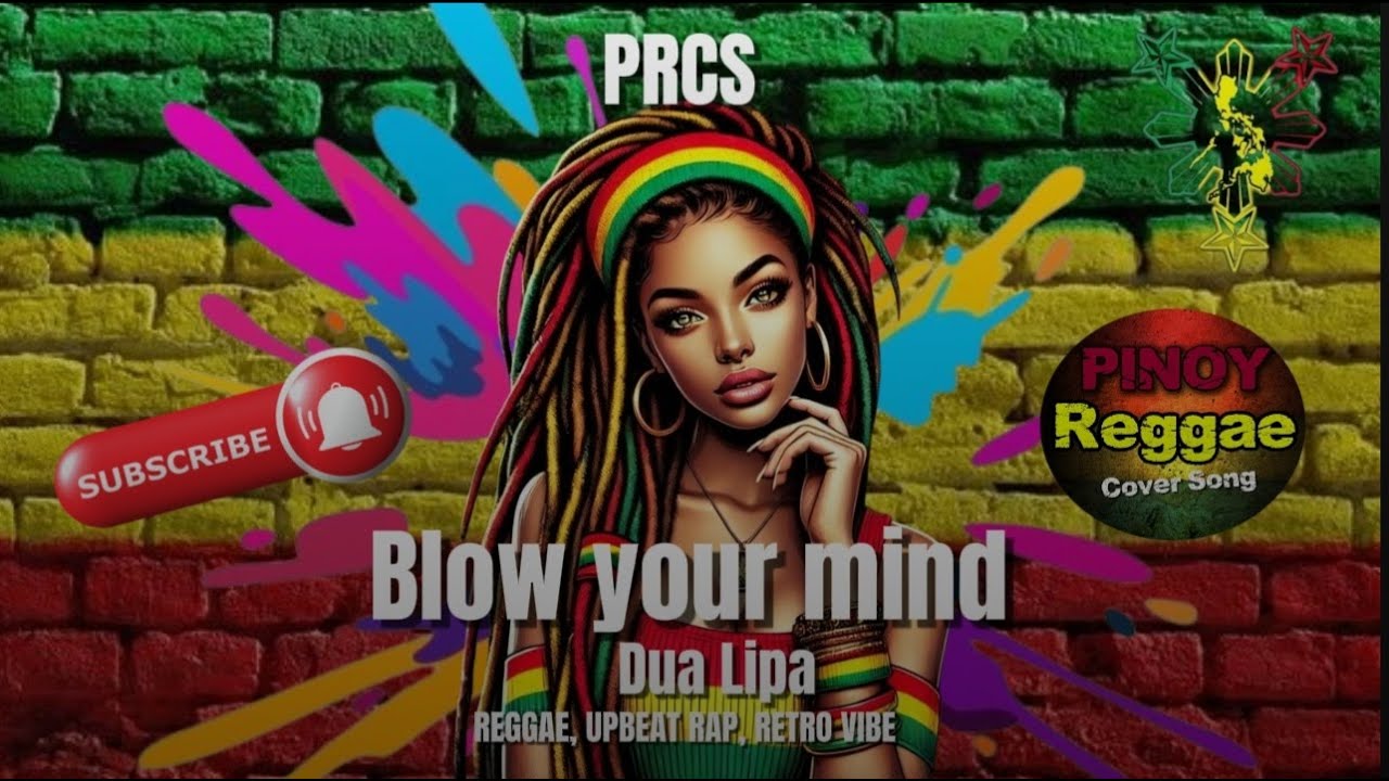 Blow your mind Dua Lipa Reggae Version by PRCS