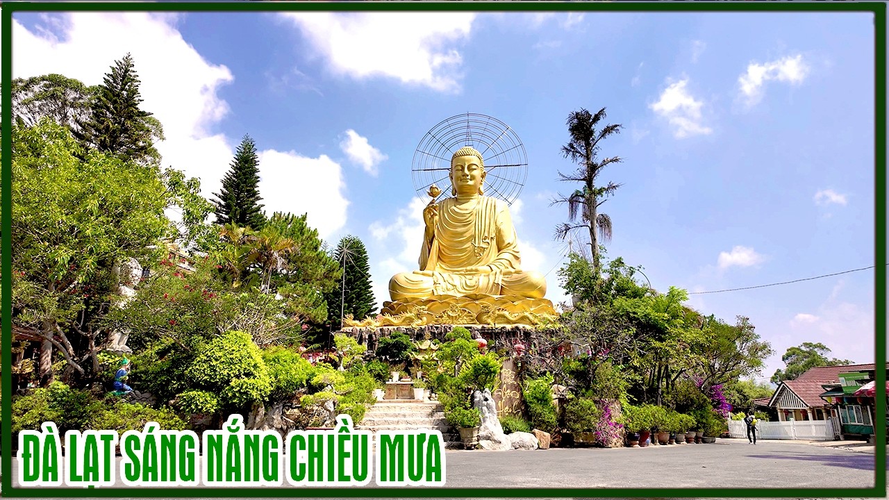 Đ&agrave; Lạt: S&aacute;ng nắng chiều mưa, thăm lại đường Vạn Hạnh, Ấp Đa Thiện