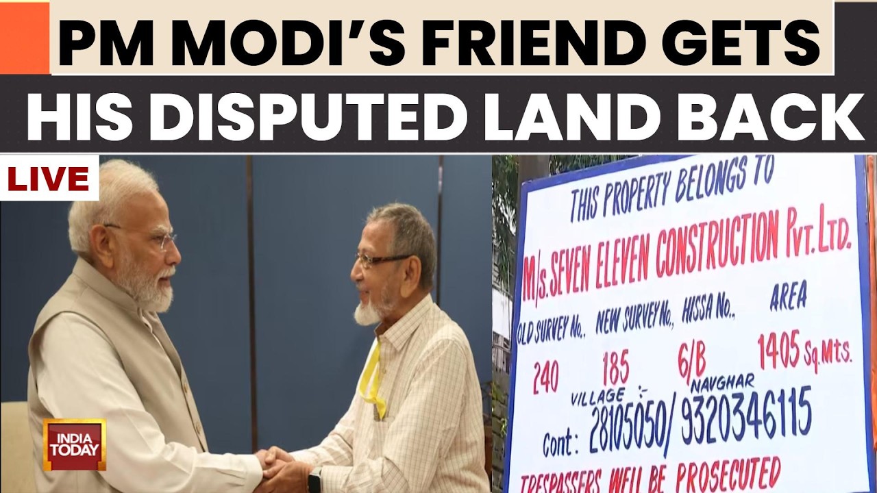 LIVE: PM Modi's School Friend Gets Disputed Land Back From BJP MLA After Meeting PM | India Today