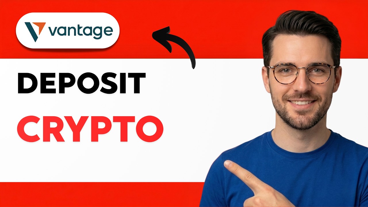 How to Deposit Crypto in Vantage [2026 Full Guide]