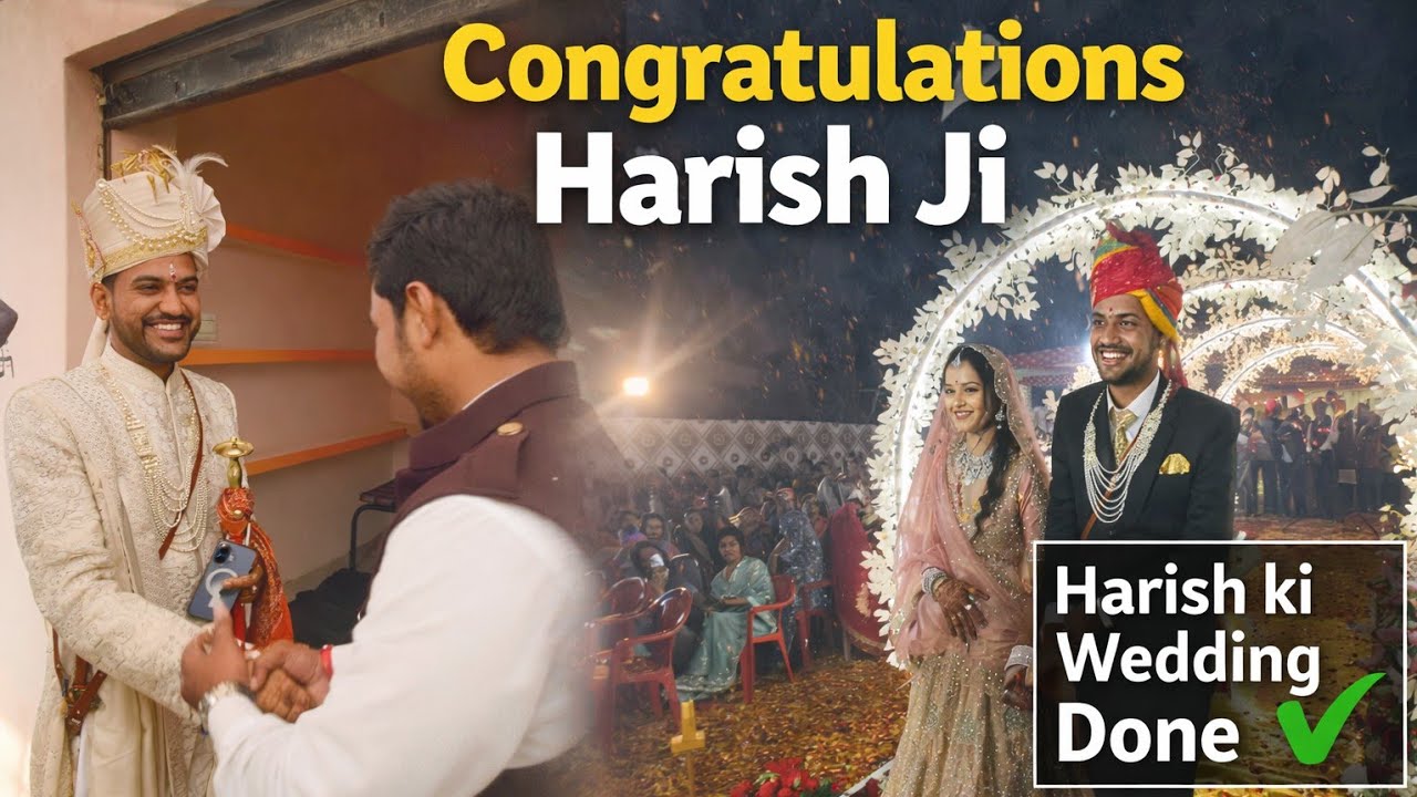 Harish ki shadi done 👍 (69/365 days)