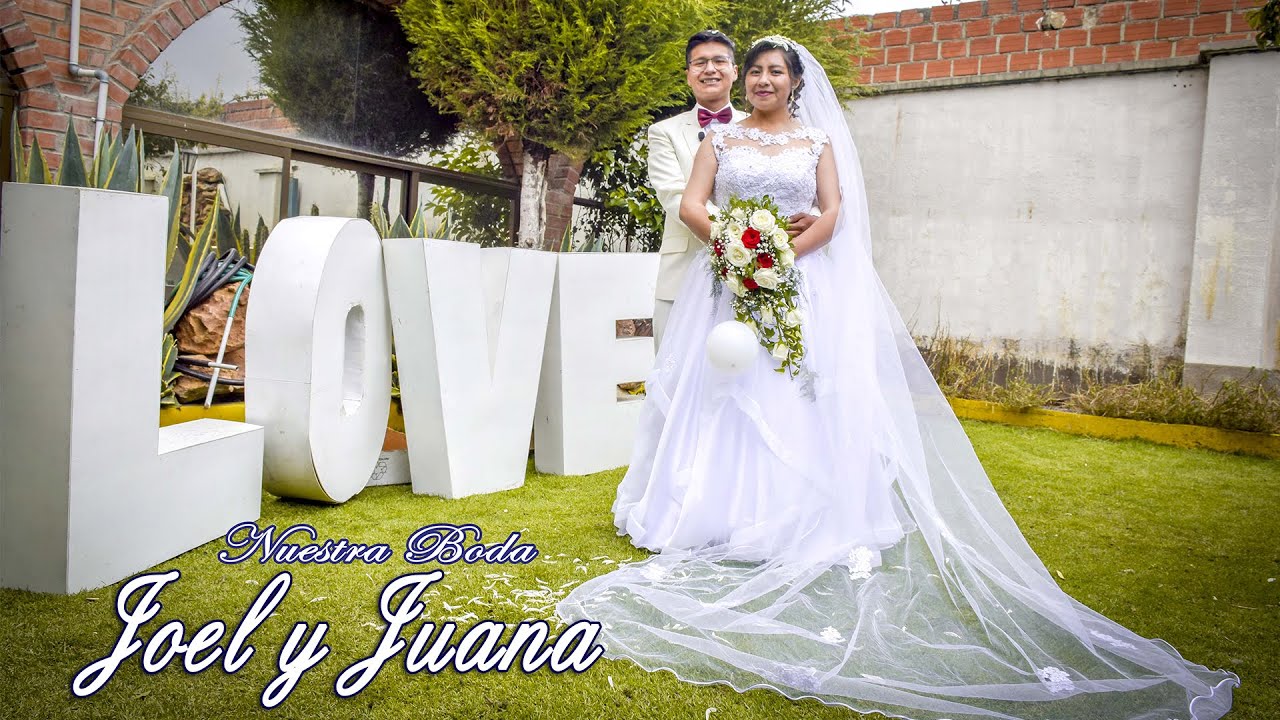 Boda Joel y Juana * El Alto, La Paz - Bolivia 2020