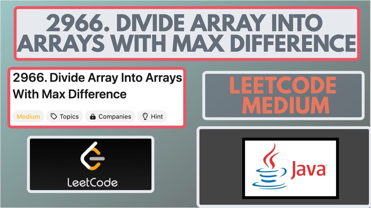 Leetcode | 2966. Divide Array Into Arrays With Max Difference | Medium | Java Solution