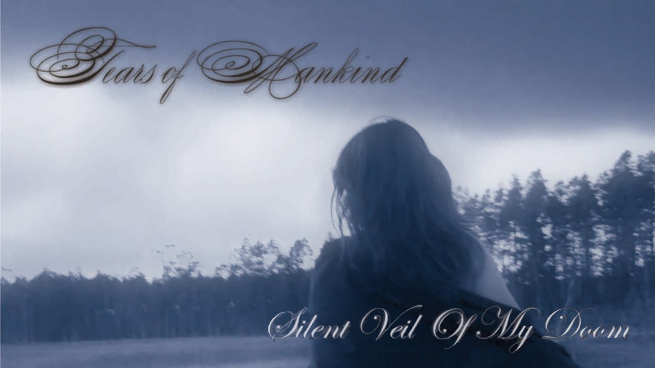 TEARS OF MANKIND - Silent Veil Of My Doom (2008) Full Album Official (Death Doom Metal)
